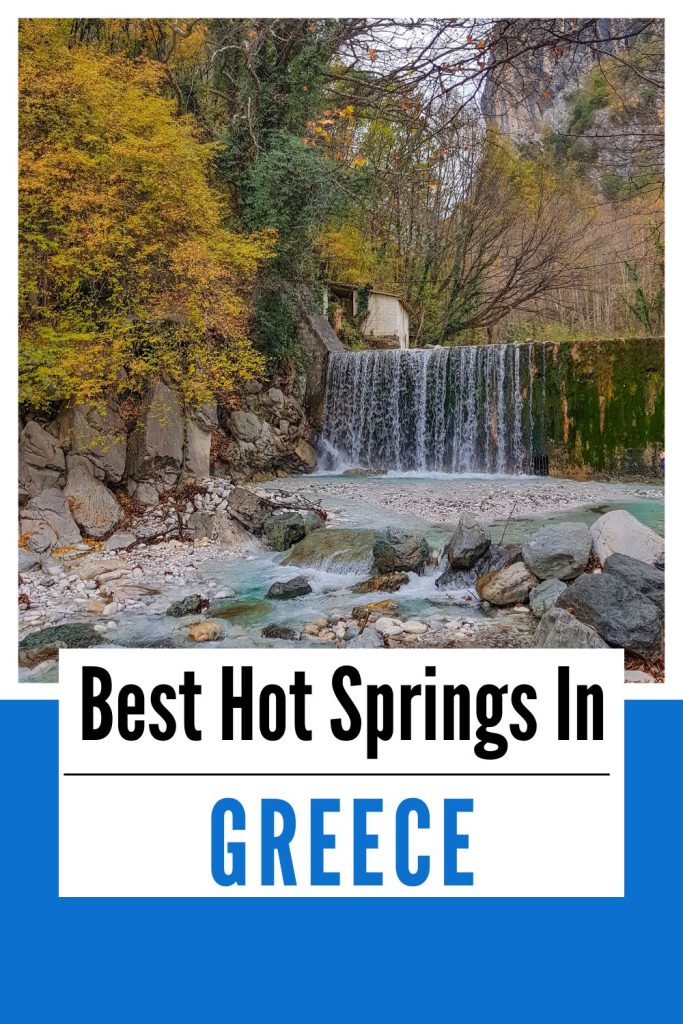 Best Hot Springs to Visit in Greece