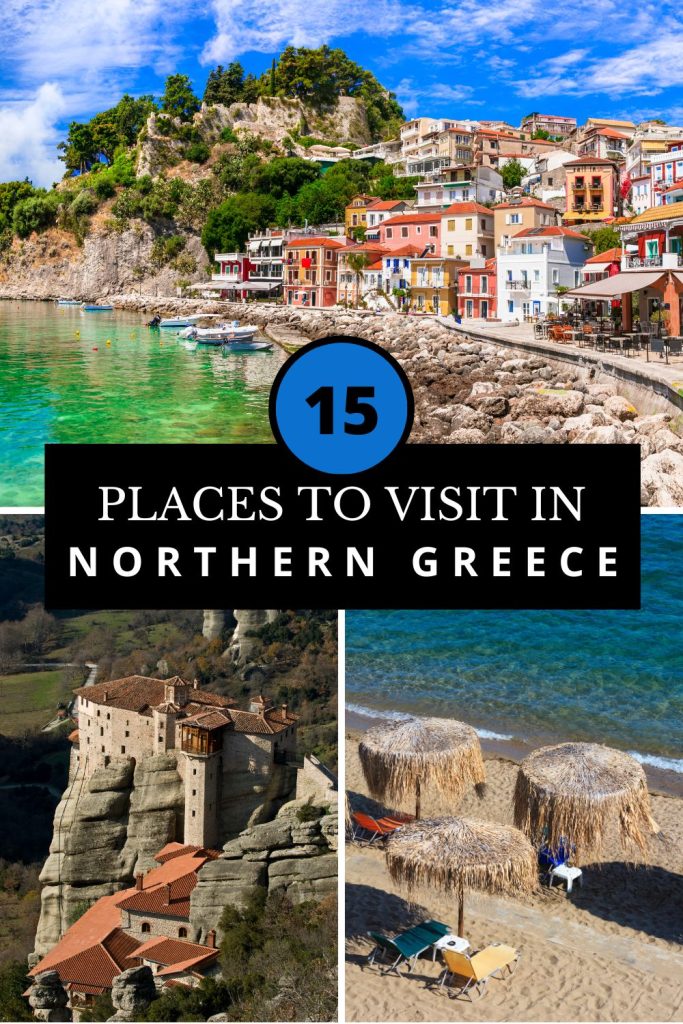 Best places to see in Northern Greece