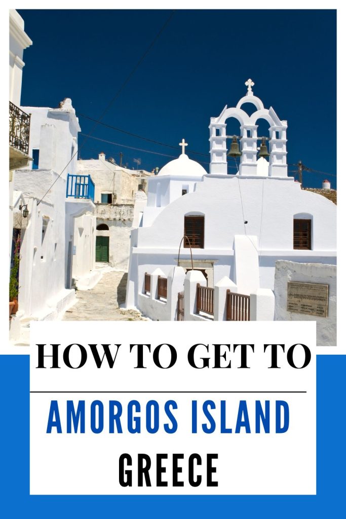 How to get to Amorgos Island Greece