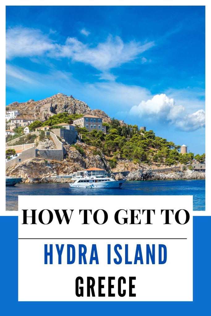 How to get to Hydra island, Greece