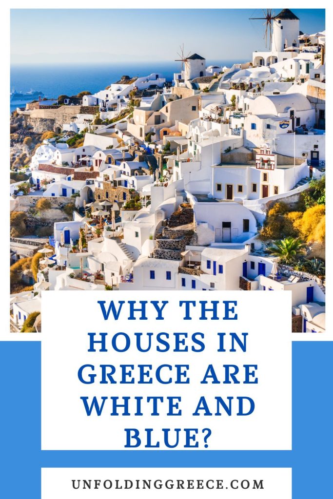 Why the houses in Greece are white and blue?