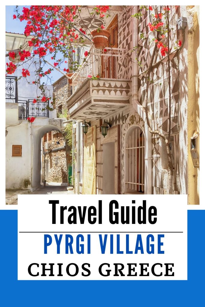 A Guide to Pyrgi Chios