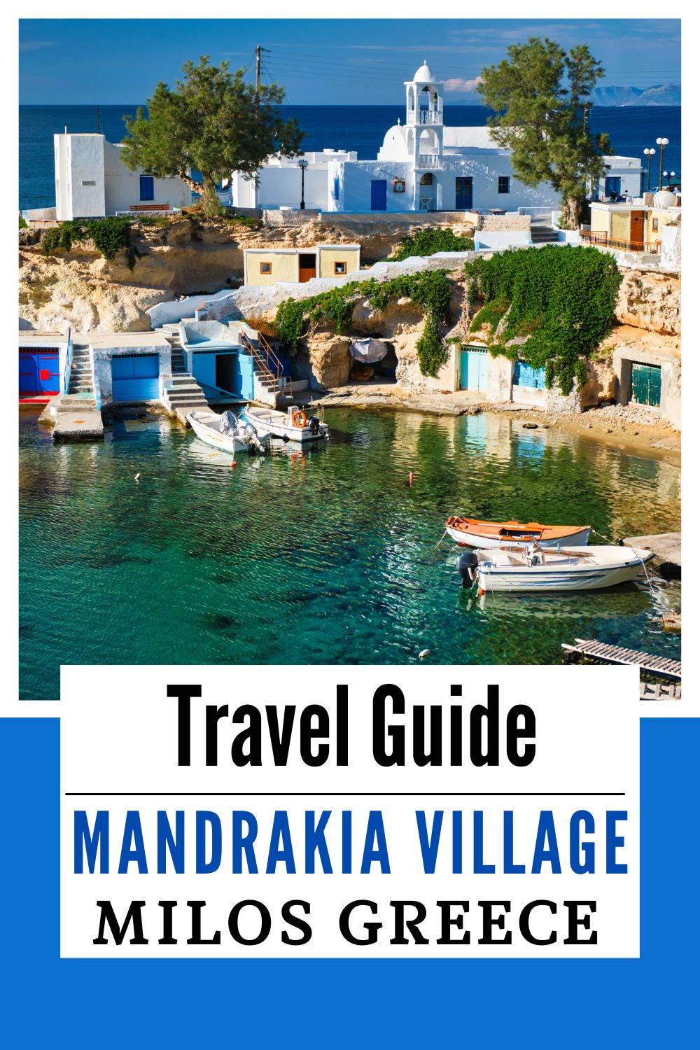 A Guide To Mandrakia, Milos - Unfolding Greece