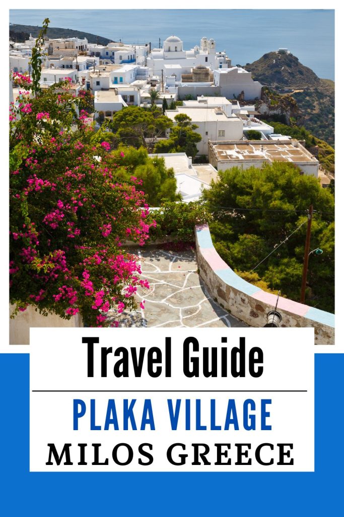 A Guide to Plaka, Milos
