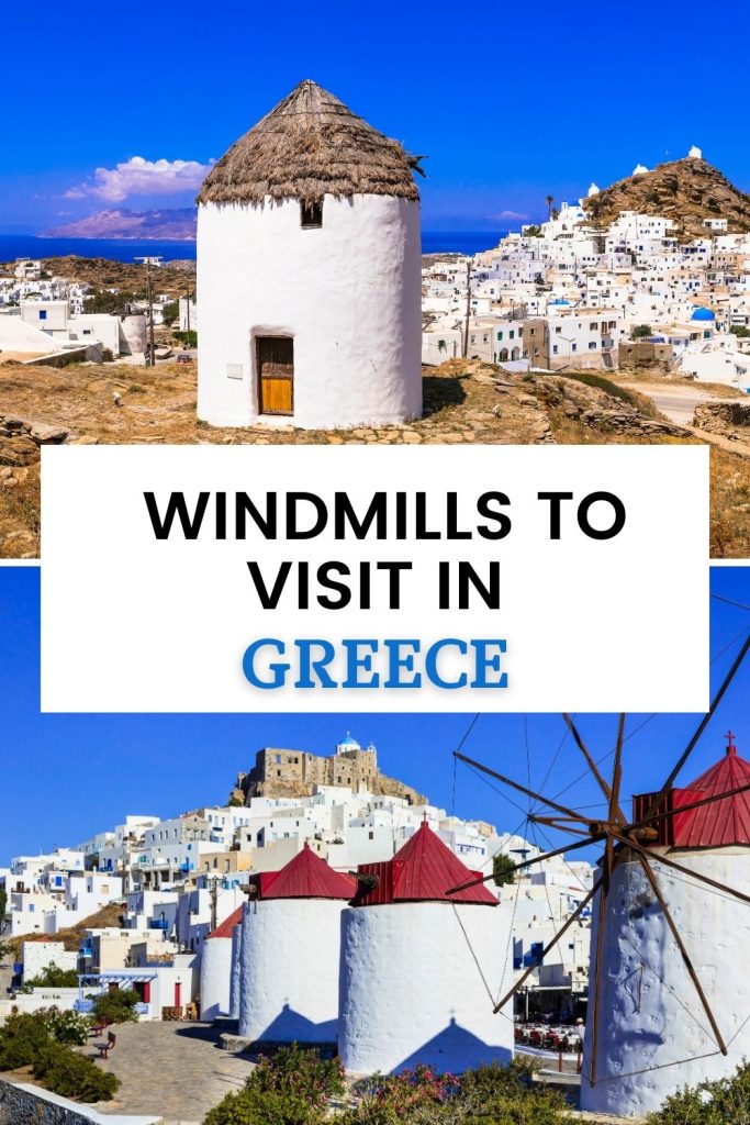 Windmills to visit in Greece