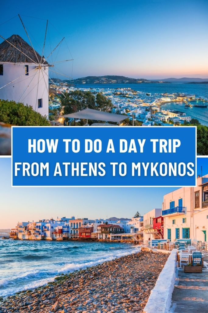 How to do a day trip from Athens to Mykonos