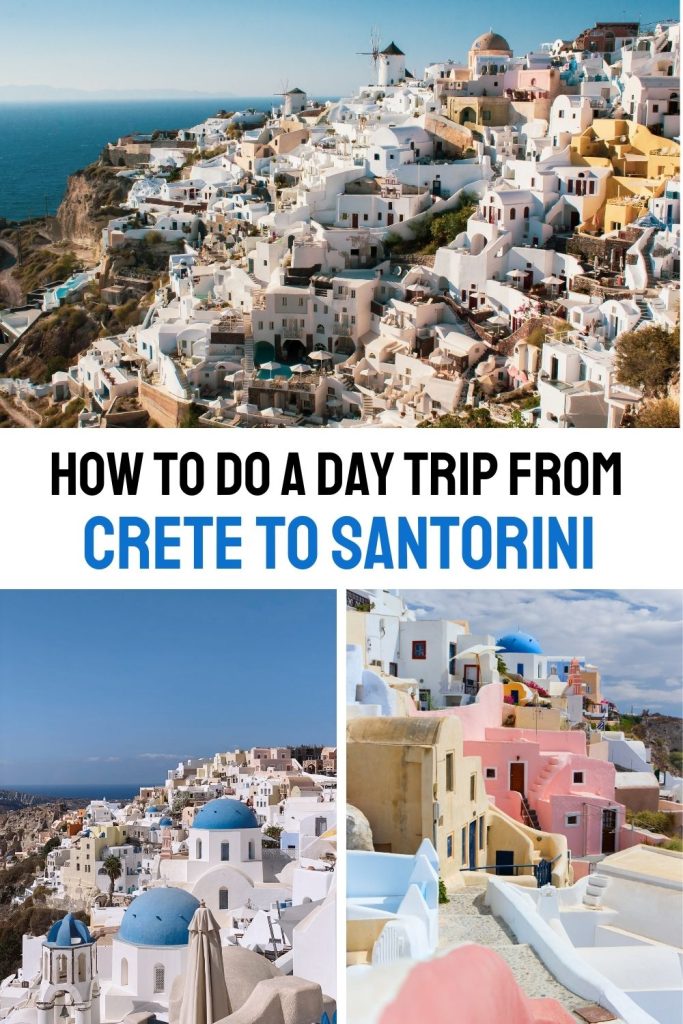 Interested in a day trip from Crete to Santorini? Find here all the detals you need to plan a day in Santorini from Crete.