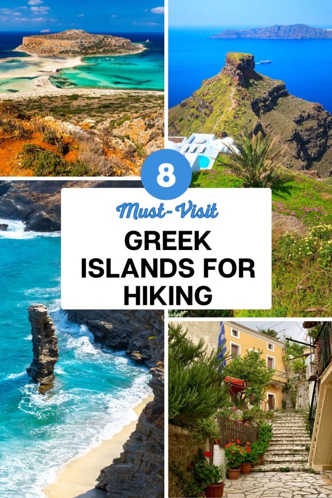 Are you looking for the best Greek Islands for hiking? Find here 8 Greek Islands with great hiking trails.