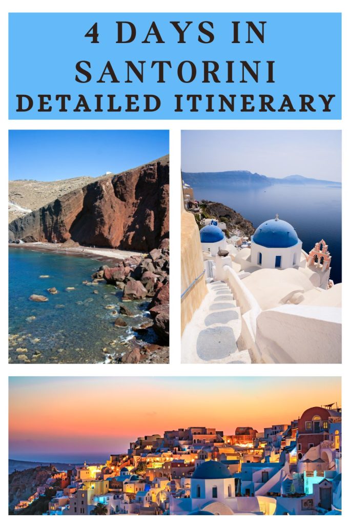 Planning to spend 4 days in Santorini? Find here a detailed 4-day Santorini itinerary with the best things to do on the island.