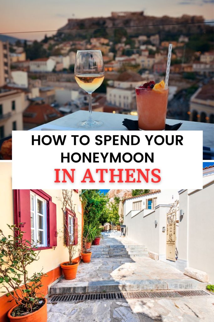 Planning to spend your honeymoon in Greece and Athens is part of trip? In this post find out how to spend your honeymoon in Athens by a local