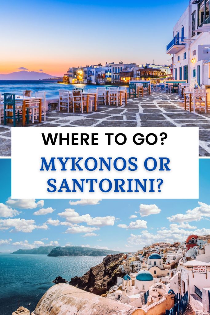 Wondering where to go? Mykonos or Santorini? Find here everything you need to know to help you choose Santorini or Mykonos.