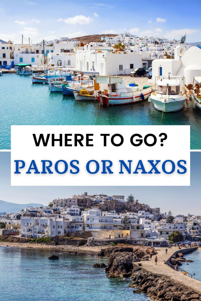 Wondering which island to visit, Paros or Naxos? Find here everything you need to know to help you choose Naxos or Paros.